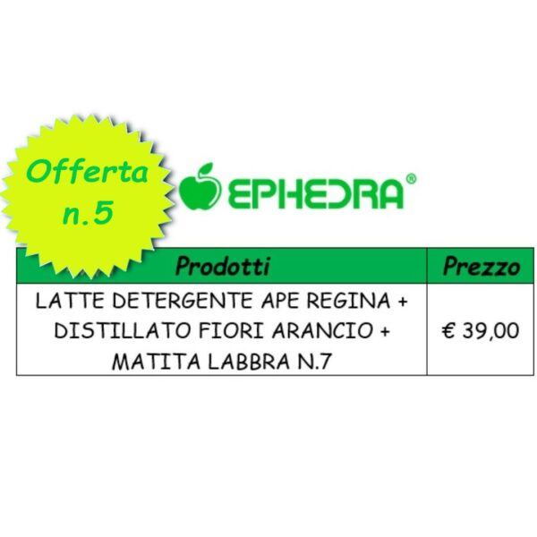 Offerta n.5 costituita da Latte Detergente Ape Regina + Distillato Fiori Arancio + Matita Labbra n.7.